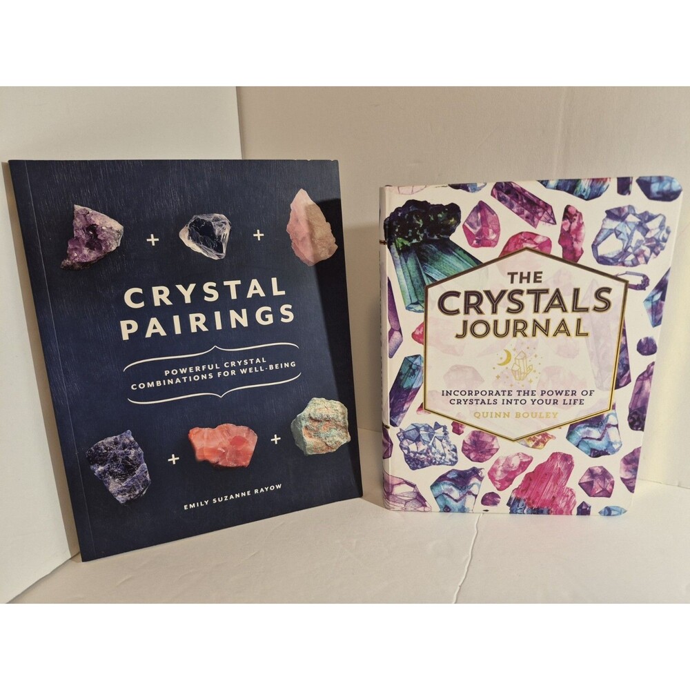 Crystal Pairings by Emily Suzanne Rayow & The Crystal Journal By Quinn Bouley